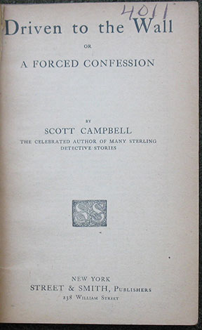 Image for Driven to the Wall or A Forced Confession.