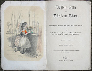 Image for Vöglein Roth und Vöglein Blau. Dramatisches Märchen für kleine und große Kinder ... Zweite Auflage. Mit vier colorirten Bildern.
