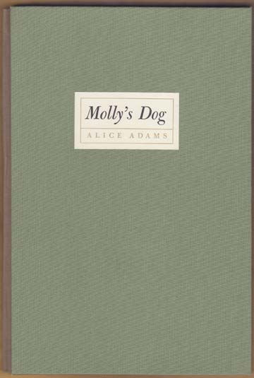 Image for Molly's Dog. A Story By Alice Adams.