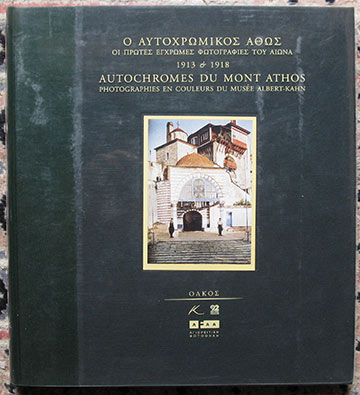 Image for Autochromes du Mont Athos. Photographies en Couleurs du Musee Albert-Kahn.