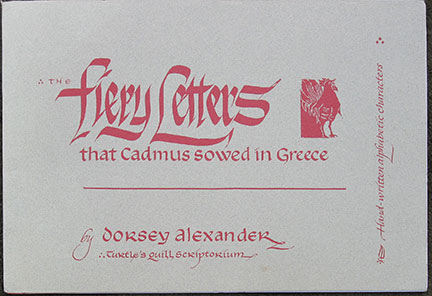 Image for The Fiery Letters that Cadmus Sowed in Greece. Hand-written alphabetic characters. Woodcuts by Joyce Alexander.
