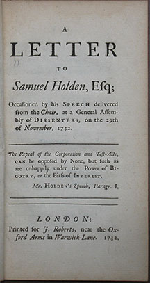 Image for A Letter to Samuel Holden, Esq; Occasioned by his Speech delivered from the Chair, at a General Assembly of Dissenters, on the 29th of November, 1732.
