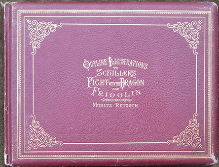 Image for The Fight With The Dragon. A Romance. Translated by J.P. Collier, Esq. Illustrated with Sixteen Engravings in Outline by Henry Moses, From the Designs of Retzsch.