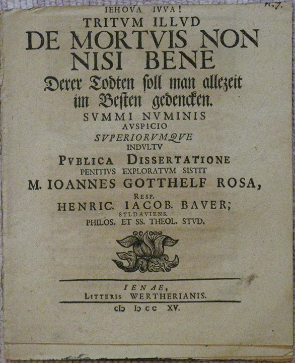 Image for De mortuis non nisi bene. Derer Todten soll man allezeit im Besten gedencken