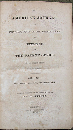 Image for The American Journal of Improvements in the Useful Arts, and Mirror of the Patent Office in the United States. Published Quarterly.