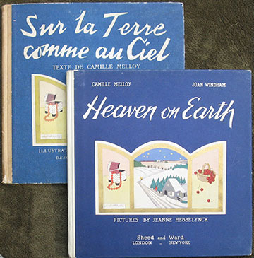 Image for Heaven on Earth. Adapted from the French Sur La Terre comme au Ciel .... With illustrations by Jeanne Hebbelynck [with] Sur La Terre comme au Ciel. English and French editions.