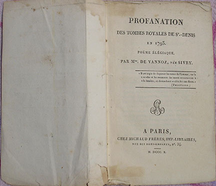 Image for Profanation Des Tombes Royales de St. Denis en 1793. Poeme Elegiaque. Quatrieme Edition, Revue et Corrigee.
