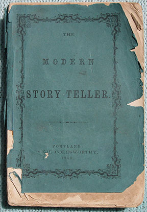 Image for The Modern Story Teller: Or The Best Stories of the Best Authors, Now first Collected. (At the top of the title page: "Putnam's Story Library").
