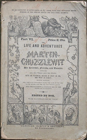 Image for Life and Adventures of Martin Chuzzlewit. His Relatives, Friends, and Enemies .... Edited by BOZ. With Illustrations by "PHIZ". Part VI.