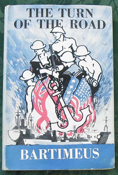 Image for The Turn of the Road. Being the Story of the Part Played by the Royal Navy and Merchant Navy in the Landings in Algeria and French Morocco....