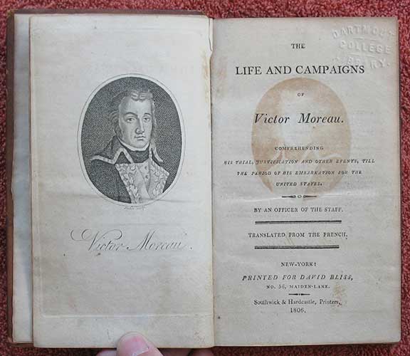 Image for The Life and Campaigns of Victor Moreau. Comprehending His Trial, Justification and Other Events, Till the Period of his Embarkation for the United States. By an Officer of the Staff. Translated from the French.
