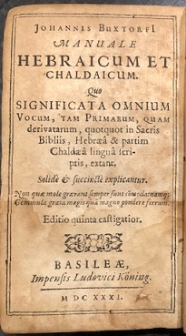 Image for Johannis Buxtorfi Manuale Hebraicum et Chaldaicum. Quo Significata Omnium Vocum .... Editio Quinta castigatior.