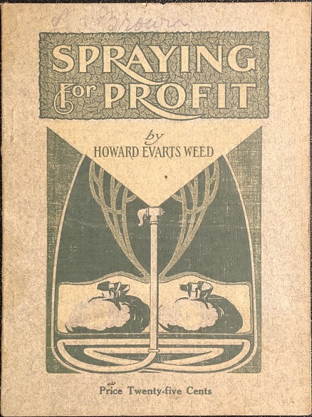 Image for Spraying for Profit. A Practical Handbook. Describing Best Methods for Suppressing the More Common Injurious Insects and Fungous Diseases.
