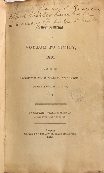 Image for Short Journal of A Voyage To Sicily, 1810, and of an Excursion From Messina to Syracuse, By Way of Etna and Catania, 1811. [bound with] Letters From The Eastern Coast of Spain, In 1813; With Some Account of the Late Military Operations of the British Army in Valencia and Catalonia.
