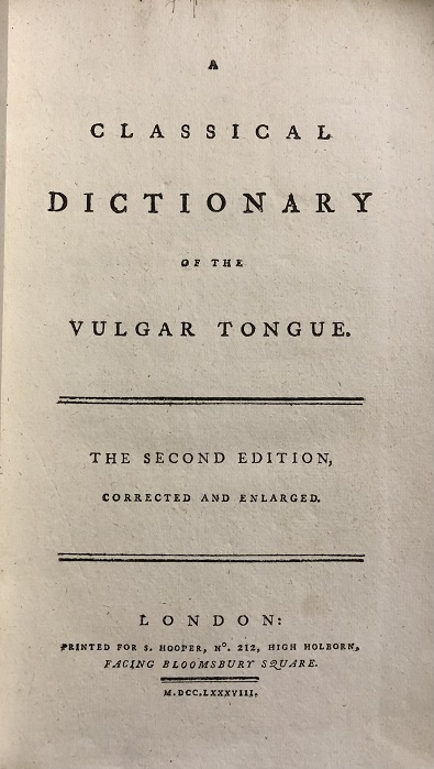 Image for A Classical Dictionary of the Vulgar Tongue. The Second Edition, Corrected and Enlarged.