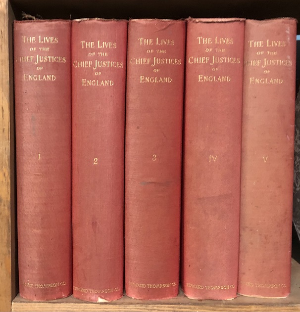 Image for The Lives of The Chief Justices of England. From the Norman Conquest Till The Death of Lord Tenterden.