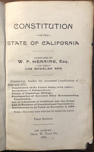 Image for Constitution of the State of California. Annotated by W.F. Henning, Esq. of the Los Angeles Bar.