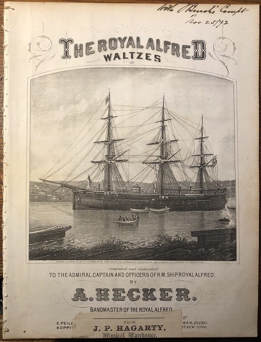 Image for The Royal Alfred Waltzes. Composed and dedicated To The Admiral, Captain and Officers of H.M. Ship Royal Alfred. By A. Hecker. Bandmaster of The Royal Alfred.