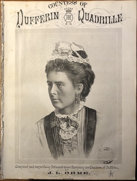 Image for Countess of Dufferin Quadrille. Composed and respectfully Dedicated to her Excellency the Countess of Dufferin, By J.L. Orme.