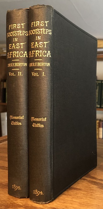 Image for First Footsteps in East Africa or, An Exploration of Harar. Edited by His Wife, Isabel Burton. Memorial Edition. In Two Volumes.
