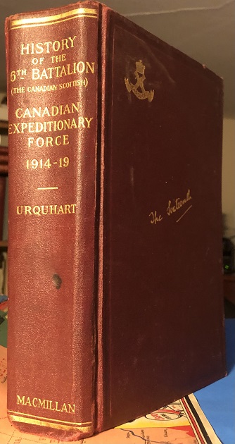Image for The History of The 16th Battalion (The Canadian Scottish). Canadian Expeditionary Force in the Great War, 1914-1919. Published for The Trustees and Regimental Committee of The 16th Battalion (The Canadian Scottish), C.E.F.