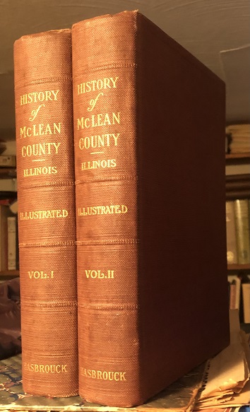 Image for History of McLean County Illinois. In Two Volumes. Illustrated.