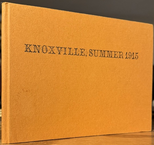 Knoxville, Summer 1915. Illustrations by Robert Montgomery.