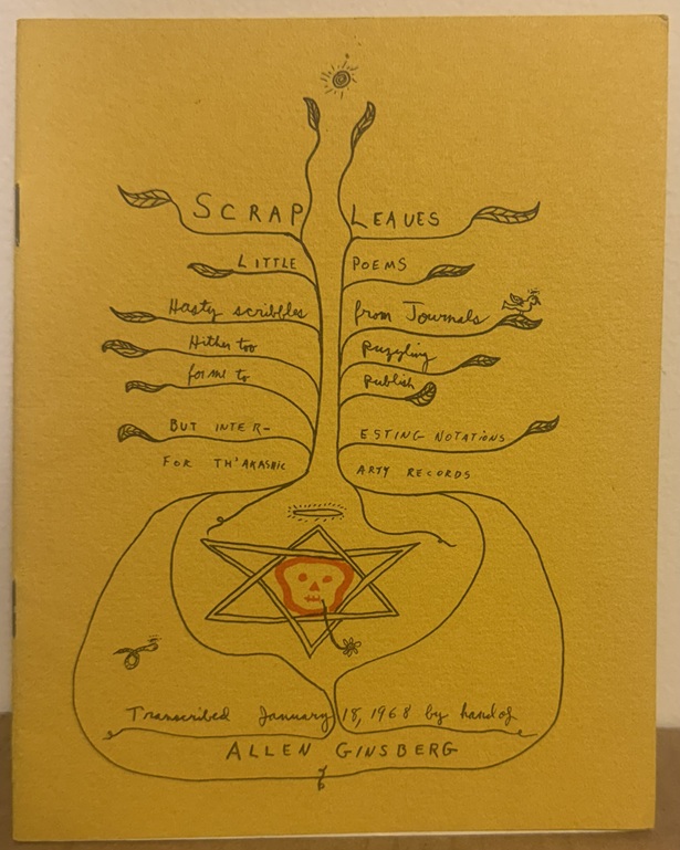 Scrap Leaves. Tasty Scribbles by Allen Ginsberg.