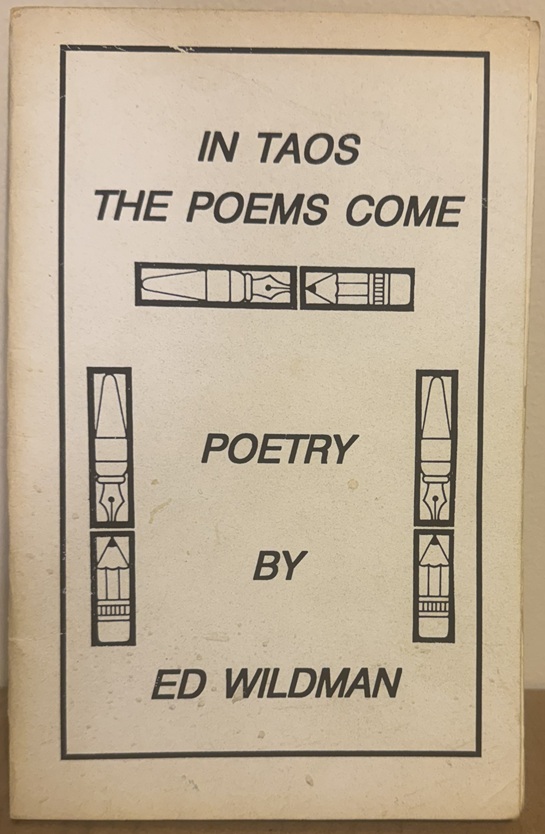 In Taos The Poems Come.